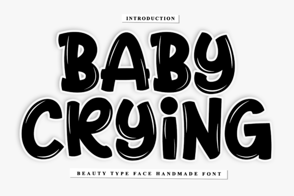 Baby Crying: A Script Font for Digital Design