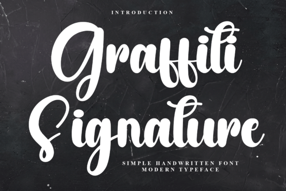 Graffiti Signature: A Font That Brings Warmth to Your Brand