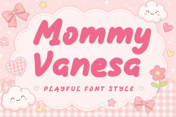 Mommy Vanesa: A Script Font with Heart and Elegance
